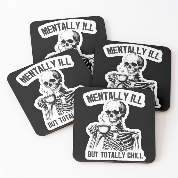 Item preview, Mentally ill but totally chill designed and sold by Kohana00.