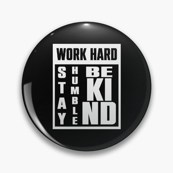 Item preview,  Work hard,stay humble,be kind designed and sold by NFGDesigns.