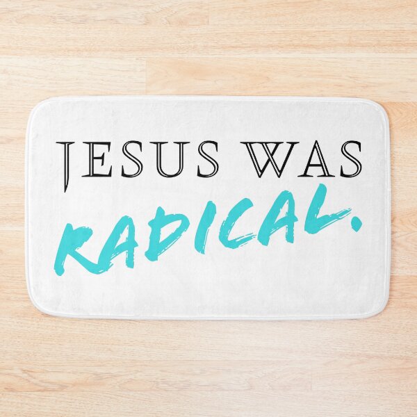 Artikelvorschau, Jesus war radikal - Türkis entworfen und verkauft von sillyjess.