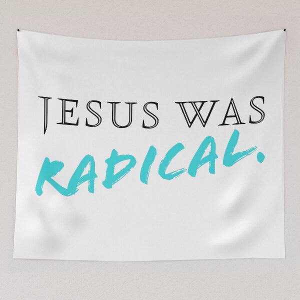 Aperçu de l'œuvre Jésus était radical - Turquoise créée et vendue par sillyjess.