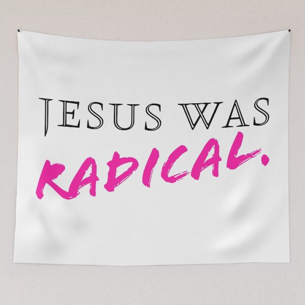 Artikelvorschau, Jesus war radikal - Pink entworfen und verkauft von sillyjess.