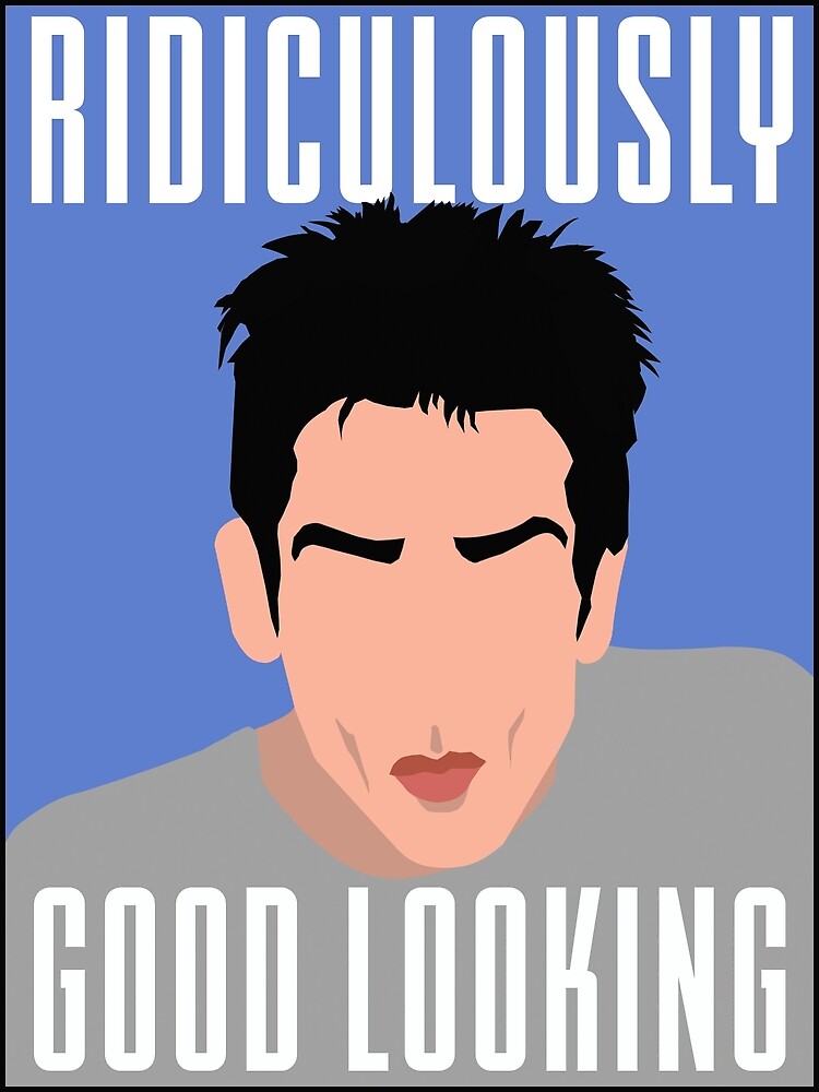 Zoolander Ridiculously Good Looking Card