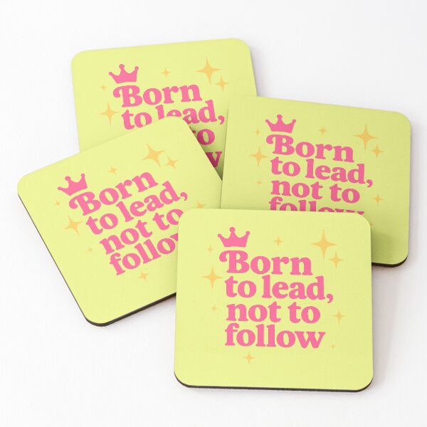 Item preview, Born to Lead Not to Follow designed and sold by katherineserr54 ⭐⭐⭐⭐⭐.