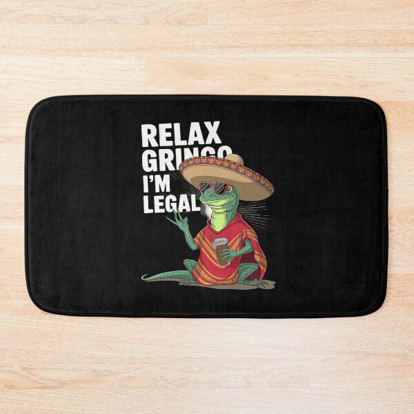 Item preview, Relax Gringo I'm Legal Mexican Lizard designed and sold by MAKOPOKOShop.