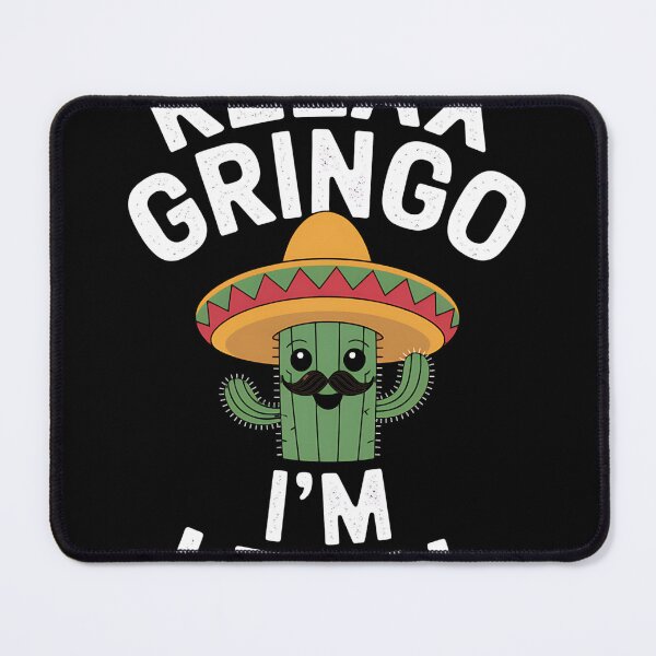 Item preview, Relax Gringo Im Legal designed and sold by MAKOPOKOShop.