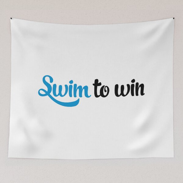 Artikelvorschau, Swim to win entworfen und verkauft von Vectorqueen.
