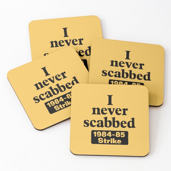 Item preview, I Never Scabbed designed and sold by Eat the Rich.