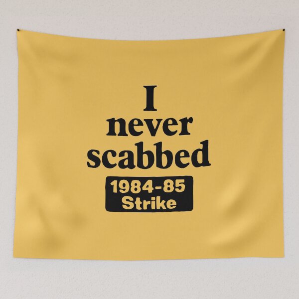 Item preview, I Never Scabbed designed and sold by Eat the Rich.