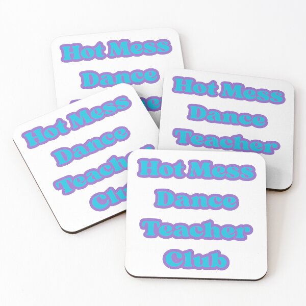 Item preview, Hot Mess Dance Teacher Club  designed and sold by cloudmine.