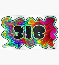 ABSTRACT, GROOVY, AND PSYCHEDELIC 318 DESIGN - VIBRANT COLORS WITH YOUR FAVORITE AREA CODE Poster