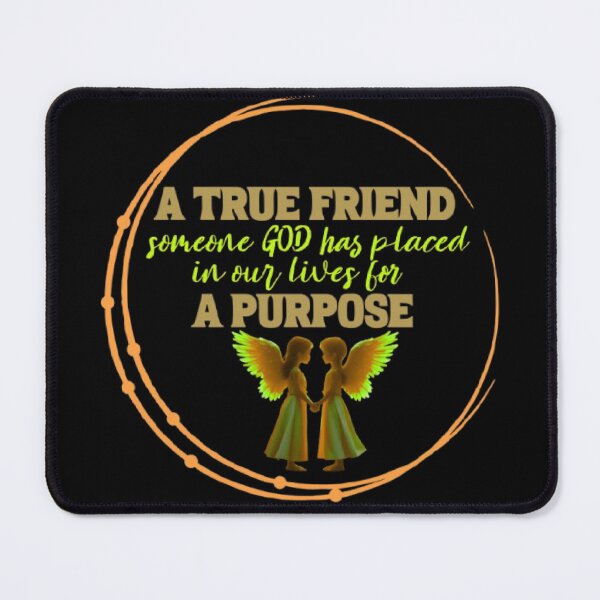 Item preview, A True Friend Someone God has Placed in Our Lives For a Purpose designed and sold by DivineHaven.