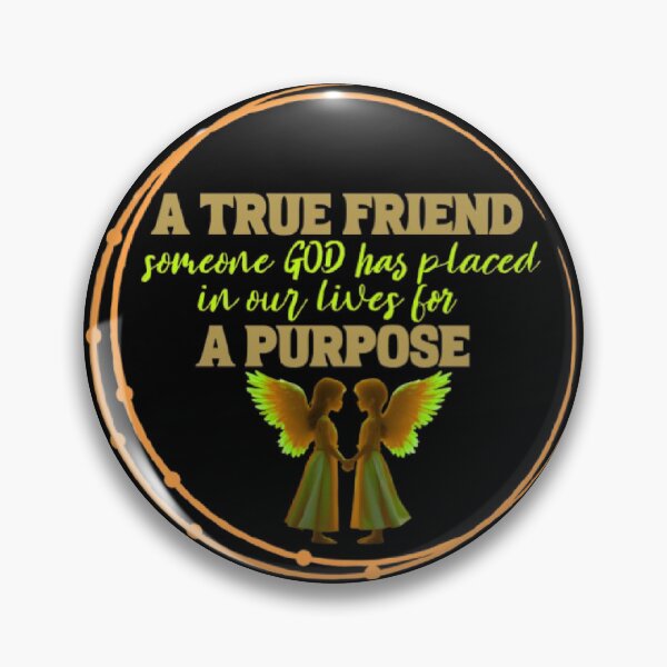 Item preview, A True Friend Someone God has Placed in Our Lives For a Purpose designed and sold by DivineHaven.