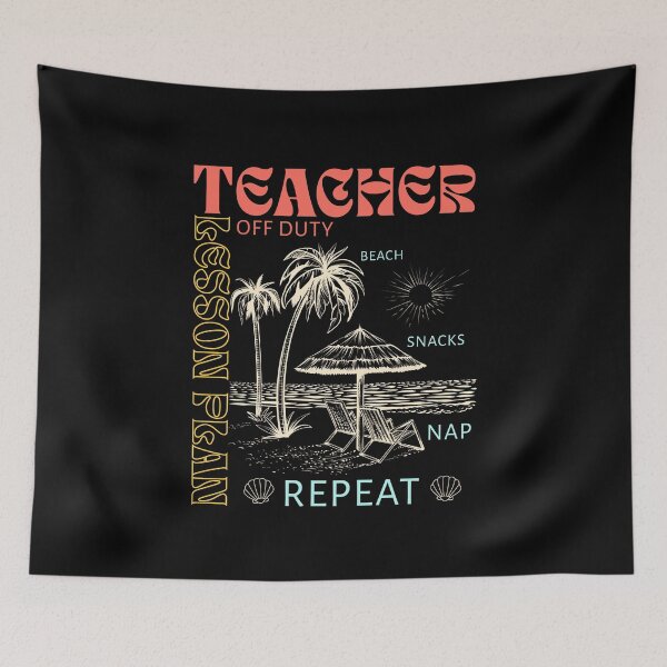Item preview, Teacher Off Duty - Lesson Plan, Beach, Snacks, Nap, Repeat  designed and sold by WGBTee.