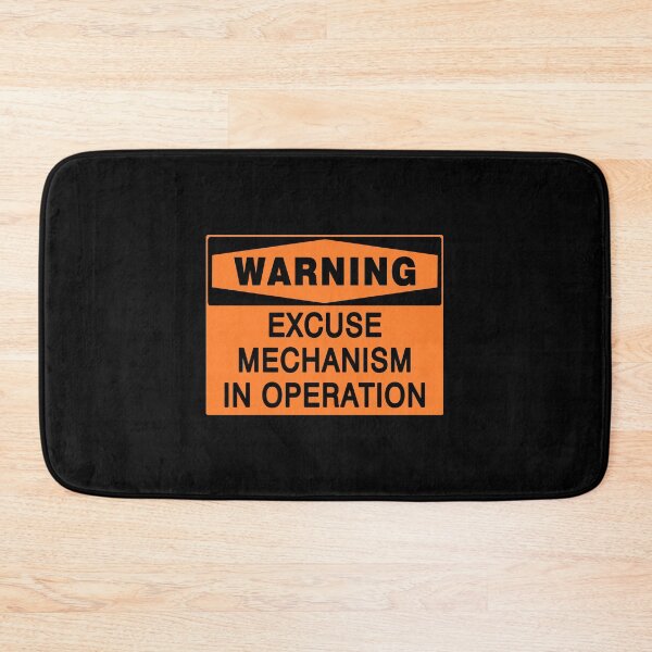 Item preview, WARNING SIGN: EXCUSE MECHANISM, NOVELTY SIGN, QUIRKY, ORANGE designed and sold by AASparksDesigns.