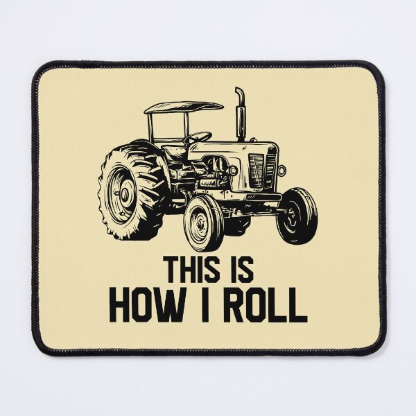 Item preview, This Is How I Roll - Farming Tractor Farmer Gift designed and sold by mhernaevily.