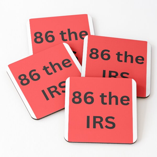 Item preview, 86 the IRS. designed and sold by CashmereDave.