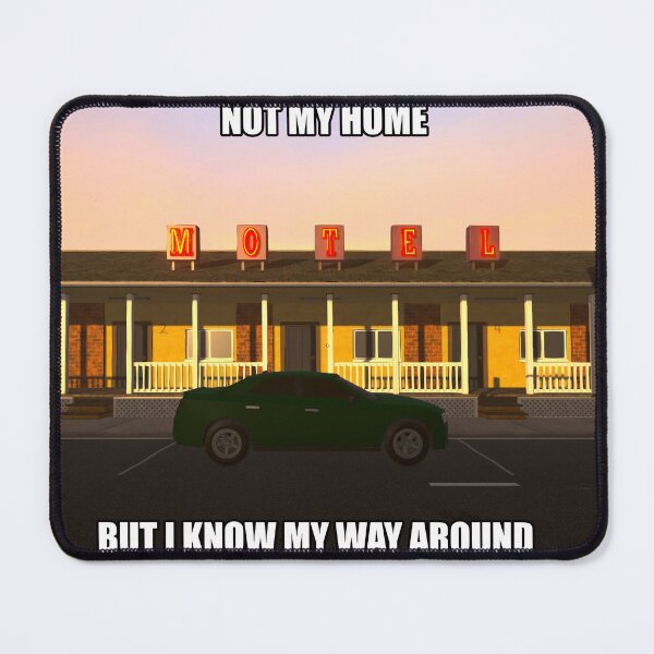 Item preview, Not my home, but i know my way around | Schedule 1 fans gift  designed and sold by TingsandStuff.