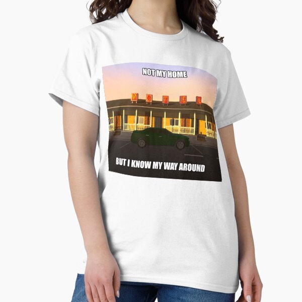Item preview, Not my home, but i know my way around | Schedule 1 gift  designed and sold by TingsandStuff.