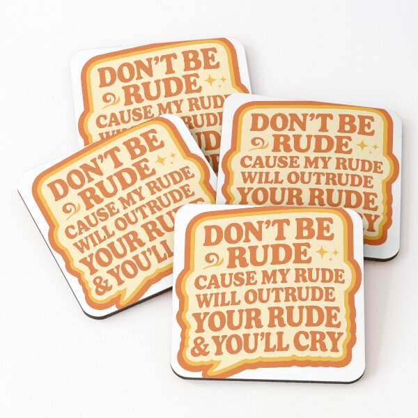 Item preview, Don't Be Rude designed and sold by LVSMe.