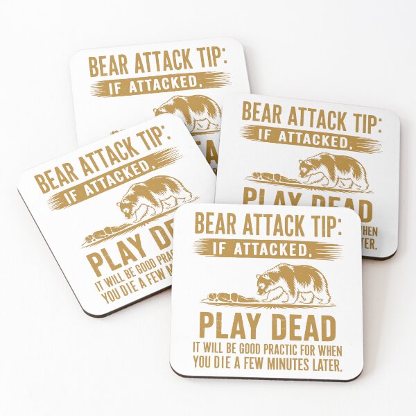 Item preview, Bear Attack Tip Play Dead designed and sold by FreakyNaked.