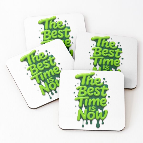 Item preview, The Best Time Is Now – Glossy 3D Drip Text Design designed and sold by OpatLima.