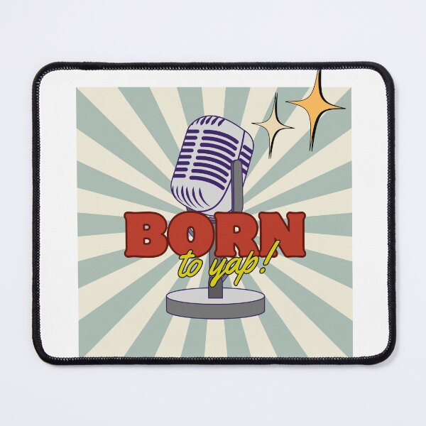 Item preview, Born to Yap! designed and sold by GOriginals.