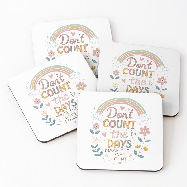 Item preview, Don’t count the days, make the days count .. designed and sold by nimmitrends.