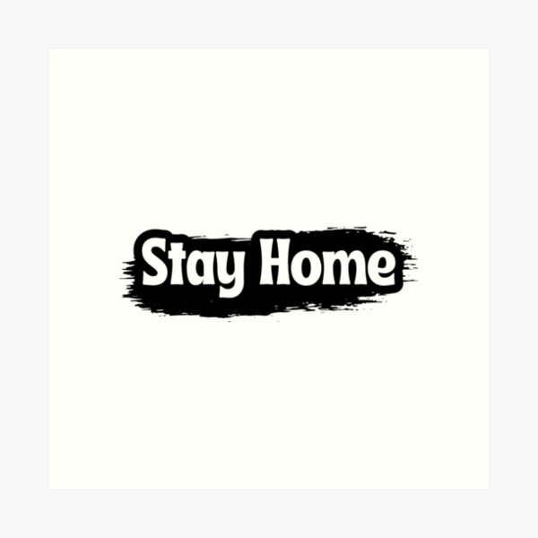 Item preview, Stay Home designed and sold by variant designer.