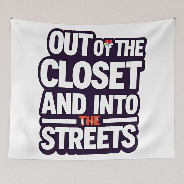 Item preview, Out of the closet, and into the streets designed and sold by HoodRatSwagger.