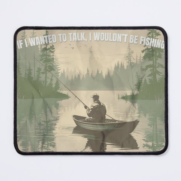 Item preview, If I Wanted to Talk, I Wouldn’t Be Fishing – Vintage Edition designed and sold by unclejohncorner.