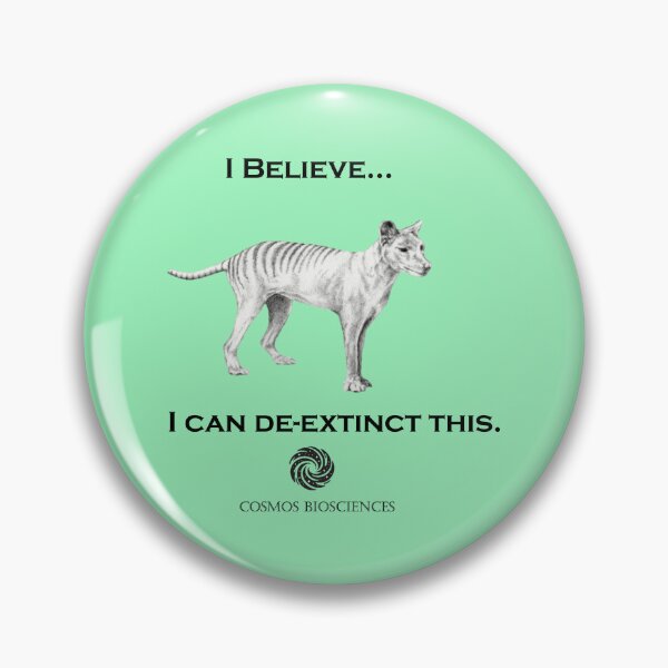 Item preview, I believe...I can de-extinct this. (Tasmanian Tiger, Thylacine) designed and sold by cwebster77.