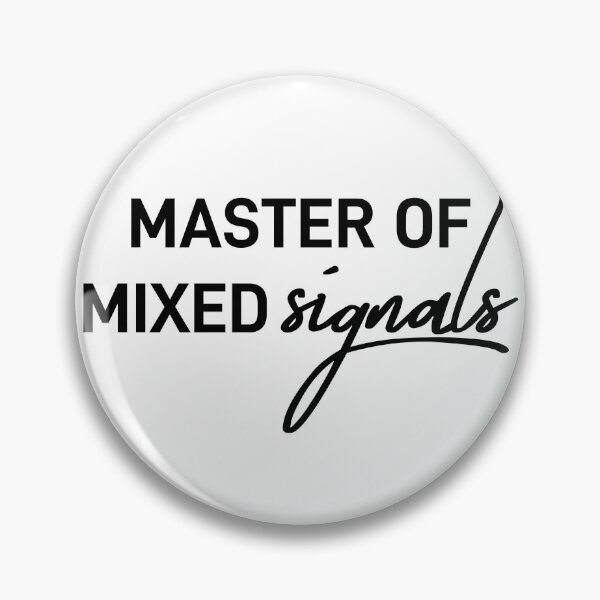 Item preview, Avoidant Personality Master of Mixed Signals designed and sold by ReggieDior.