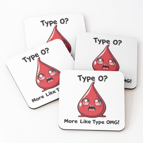 Item preview, Type O? More Like Type OMG! designed and sold by IndulgentBob.