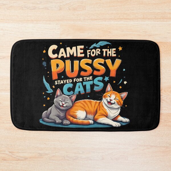 Item preview, Came for the pussy, stayed for the cats designed and sold by HoodRatSwagger.