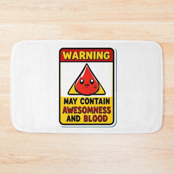 Item preview, Warning: May Contain Awesomeness and Blood designed and sold by IndulgentBob.