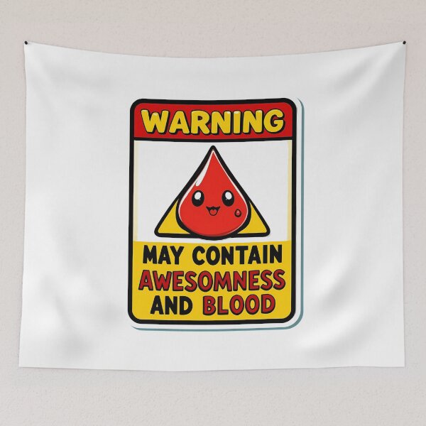 Item preview, Warning: May Contain Awesomeness and Blood designed and sold by IndulgentBob.