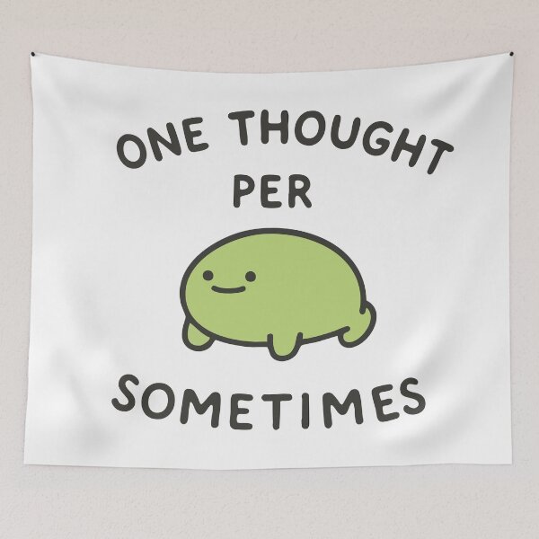 Item preview, One Thought Per Sometimes designed and sold by BarelyDesigned.