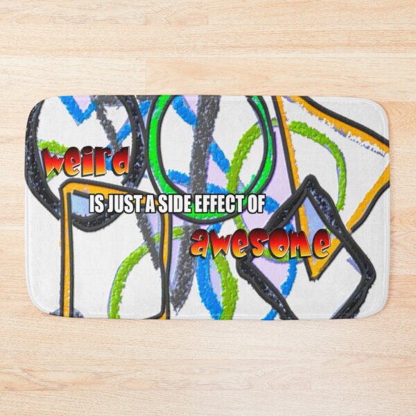 Item preview, Weird Is Just A Side Effect Of Awesome abstract designed and sold by SmashingDeals.