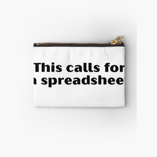 Item preview, This Calls for a Spreadsheet designed and sold by A Little Unhinged.