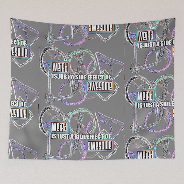 Item preview, Weird Is Just A Side Effect Of Awesome abstract designed and sold by SmashingDeals.