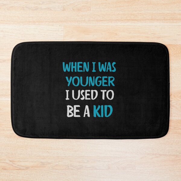 Item preview, when I was younger, I used to be a kid designed and sold by onum2018.
