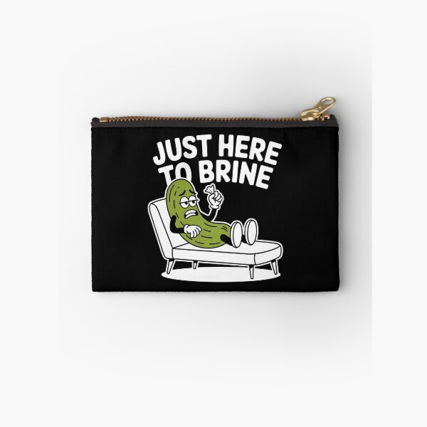 Item preview, Just Here to Brine – Funny Pickle Anxiety  designed and sold by Fragy72.