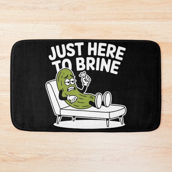 Item preview, Just Here to Brine – Funny Pickle Anxiety  designed and sold by Fragy72.