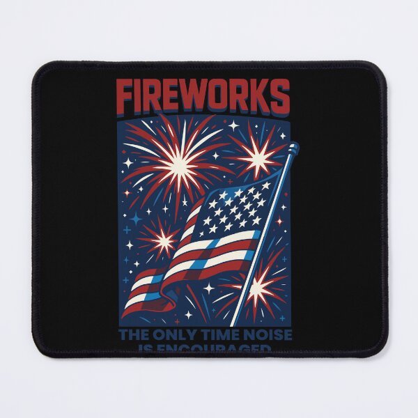 Item preview, 4th of July Fireworks Noise Encouraged designed and sold by LuminOrb.