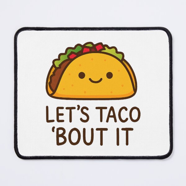 Item preview, Let’s Taco 'Bout It  designed and sold by k3rstman1.