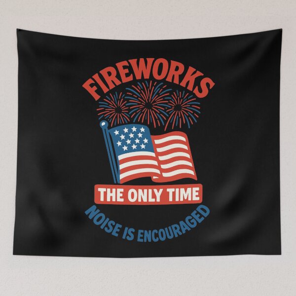 Item preview, 4th Of July Fireworks Noise Encouraged designed and sold by LuminOrb.
