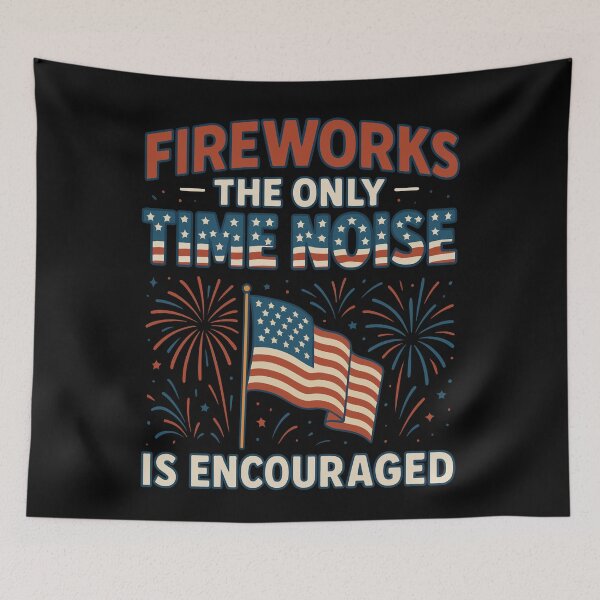 Item preview, 4th Of July Fireworks Only Time Noise Encouraged designed and sold by LuminOrb.
