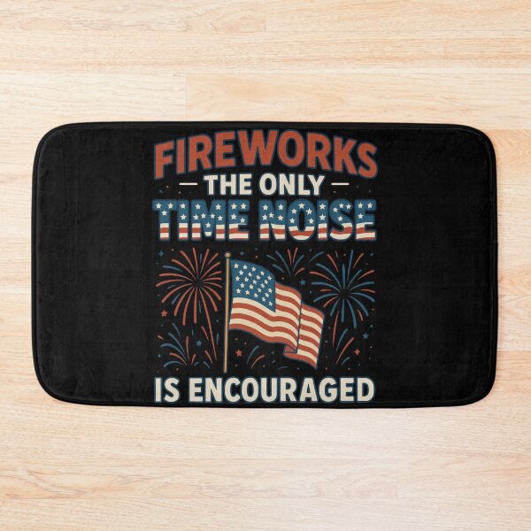 Item preview, 4th Of July Fireworks Only Time Noise Encouraged designed and sold by LuminOrb.