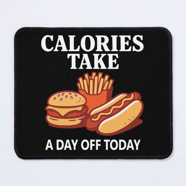 Item preview, Calories Take A Day Off Today 4th Of July designed and sold by LuminOrb.