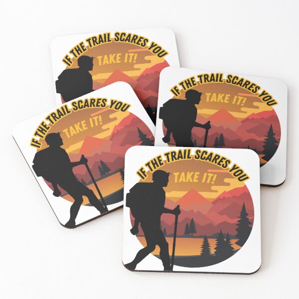 Item preview, If the Trail Scares You, Take It – Motivational Hiking designed and sold by FG-Brandworks.